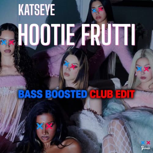 Hootie Frutti - KATSEYE (Bass Boosted Club Edit)