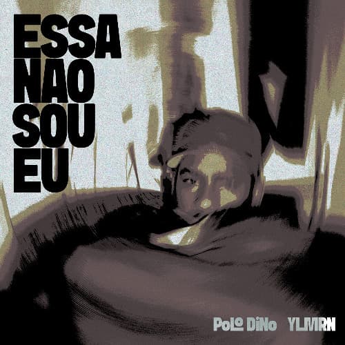 ESSA NÃO SOU EU W/ POLO DIÑO