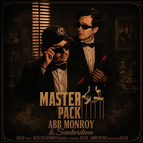 Master Pack Vol.1 | MASHUP PACK / DJ EDITS / BOOTLEGS | ABB MONROY & SANTORITMO | FREE DOWNLOAD