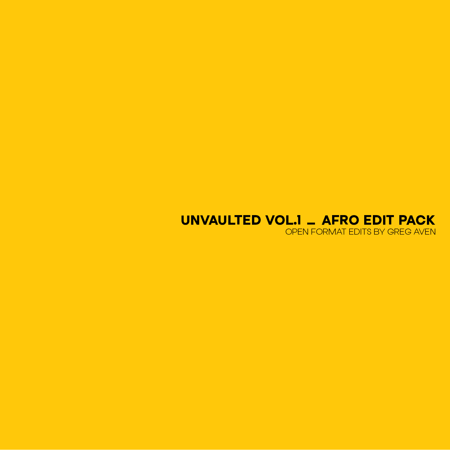 UNVAULTED VOL.1 - AFRO EDIT PACK