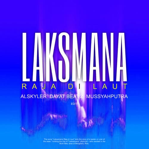 Laksmana Raja Di Laut (Al Skyler X Dayat Beat'z X Mussyahputra Edit)
