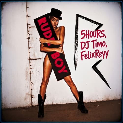 Rihanna - Rude Boy (5HOURS, DJ TIMO, FELIXREYY Remix) HYPEDDIT #1 - TOP 100 #17