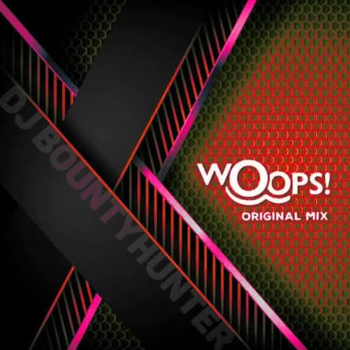 DJ Bountyhunter - Woops (Loxxey Edit)