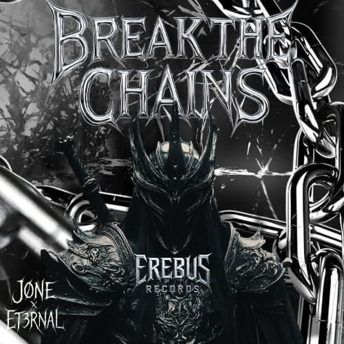 JØNE X ET3RNAL - BREAK THE CHAINS