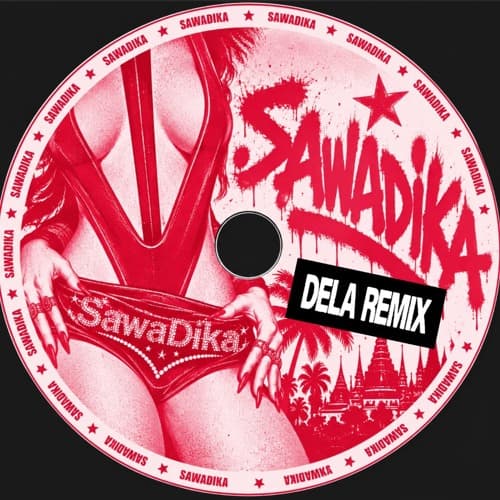 sawadika - dela remix
