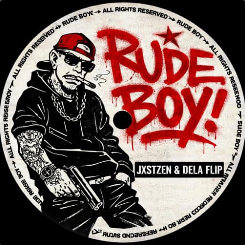 Rude Boy (JXSTZEN & DELA FLIP)