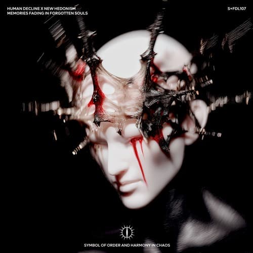 π
πππ ππ | HUMAN DECLINE X NEW HEDONISM - MEMORIES FADING IN FORGOTTEN SOULS