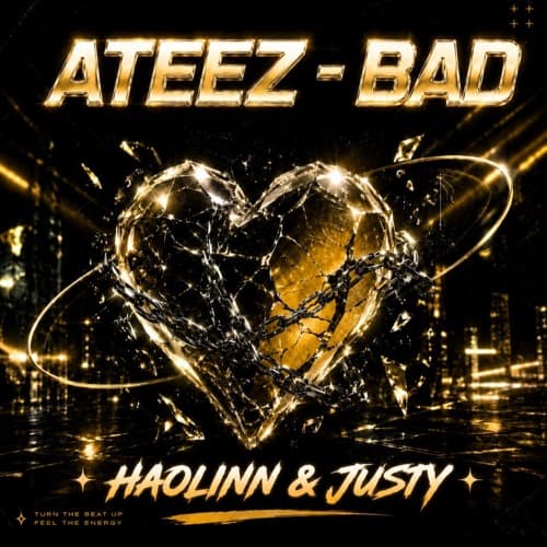 ATEEZ - BAD (HaoLinn & Justy Remix)