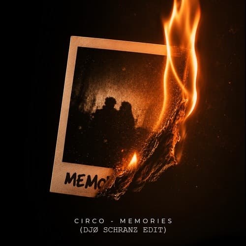 CIRCO - Memories (DJØ Schranz Edit)