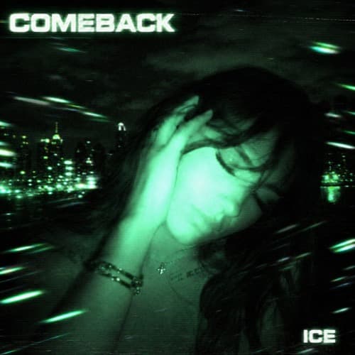 PREMIERE // ice - COME BACK