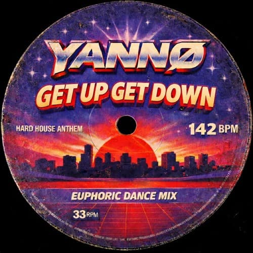 YANNØ - Get Up, Get Down (Free DL)