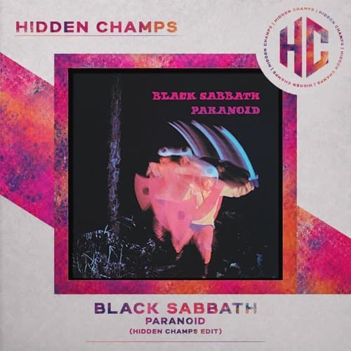 Black Sabbath - Paranoid (HIDDEN CHAMPS Edit)