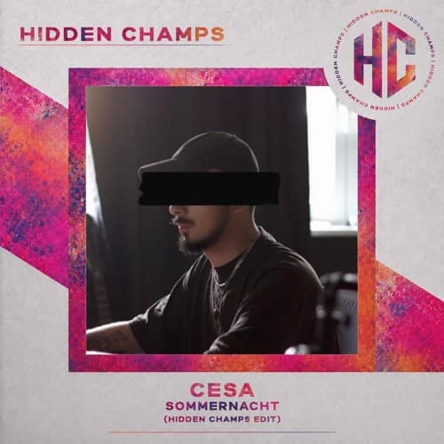 CESA - Sommernacht (HIDDEN CHAMPS Edit)