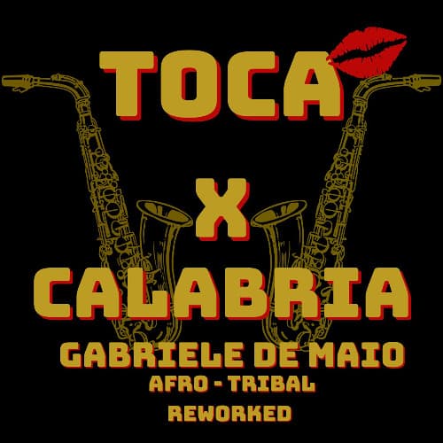TOCA X CALABRIA 2007 (G. De Maio afro tribal reworked)
