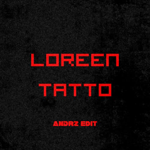 Tatto (Andrz Edit)