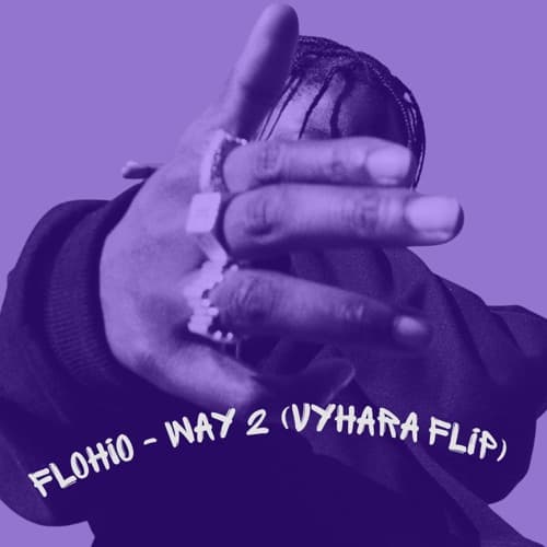 FLOHIO - Way2 (Vyhara flip)