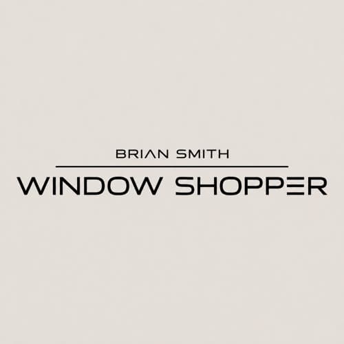Brian Smith - Window Shopper Edit - Supported by Marco Carola & Paco Osuna