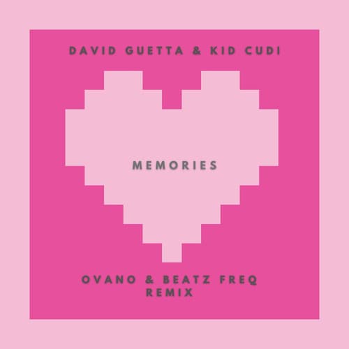 David Guetta & Kid Cudi - Memories (Ovano & Beatz Freq Remix)