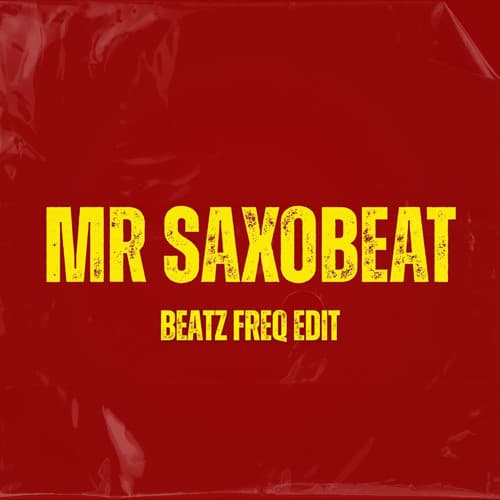 Alexandra Stan - Mr. Saxobeat (Beatz Freq Edit)