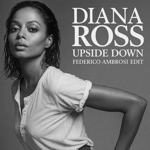 Diana Ross - Upside Down (Federico Ambrosi Edit) FREE DOWNLOAD