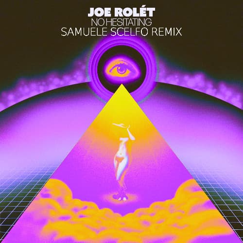 Joe Rolét - No Hesitating (Samuele Scelfo Remix) FREE DOWNLOAD
