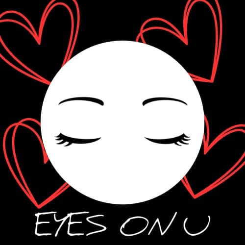EYES ON U (FREE DL)