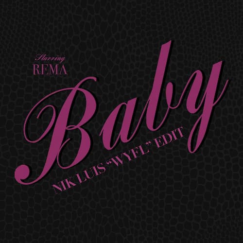 Baby (Is It A Crime) (Nik Luis "WYFL Riddim" Edit)