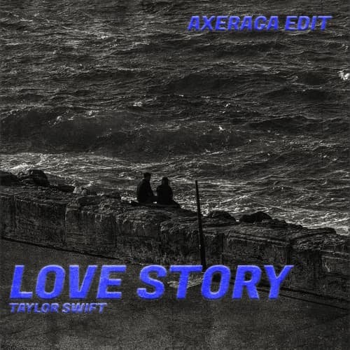 Love Story (AXERAGA Edit) | *Filtered for copyright | * Download for original version