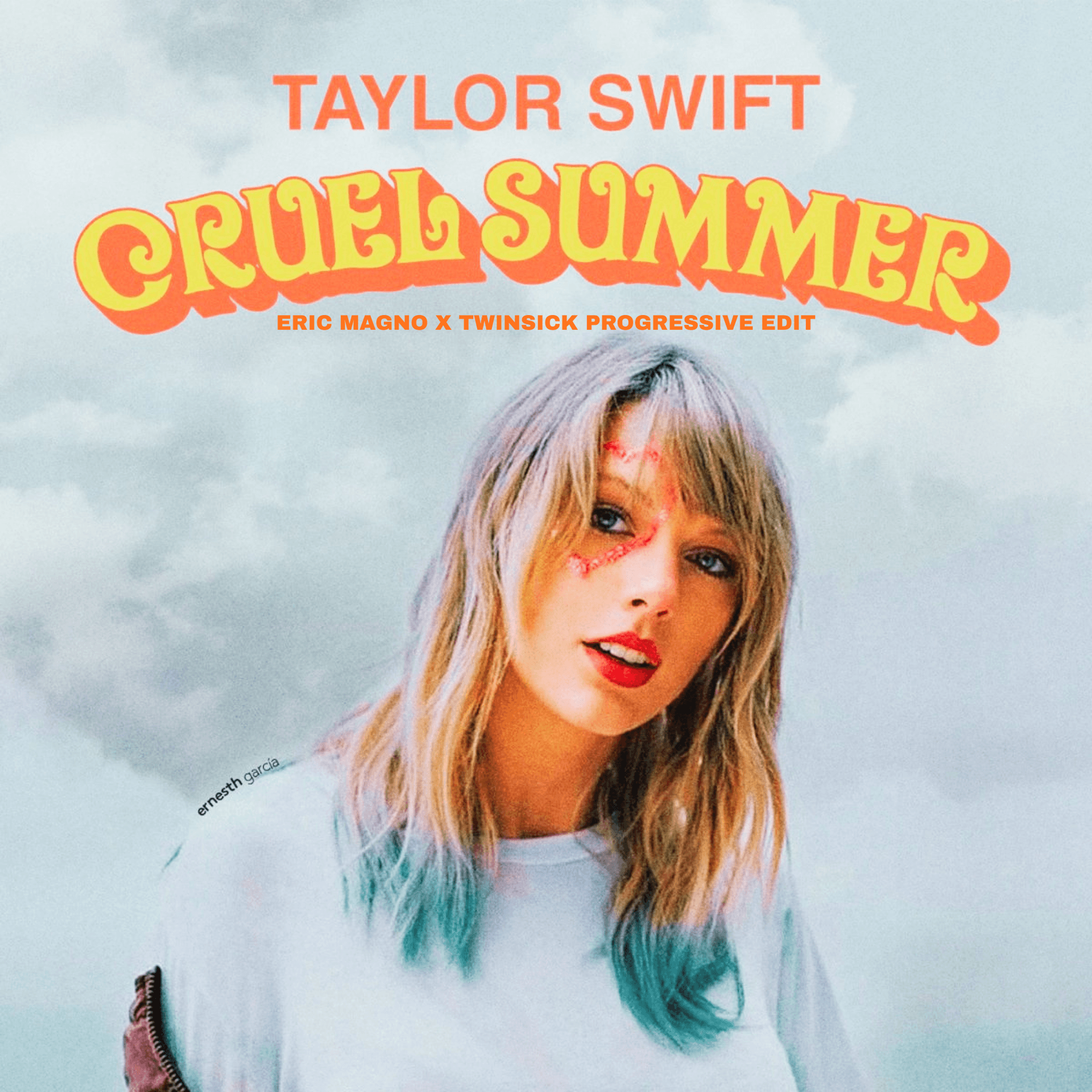 Cruel Summer ( Eric Magno x Twinsick Progressive Edit )