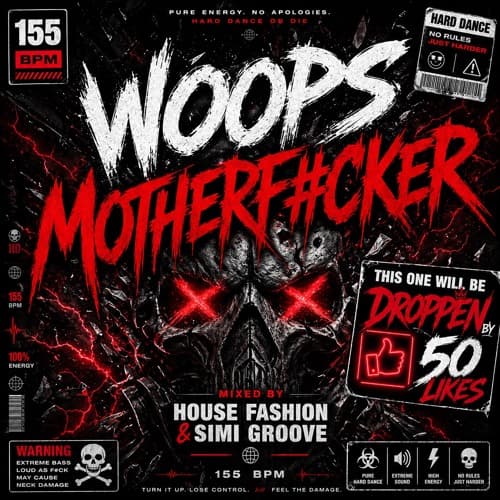 Woops MotherF#cker - House Fashion & Simi Groove remix