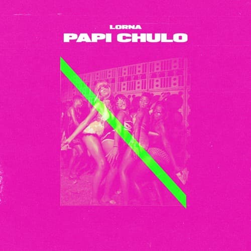 Lorna - Papi Chulo (BOMBASTIC, JAHMO & FD REMIX)