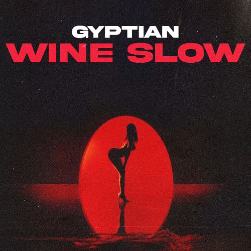 Gyptian - Wine Slow (BOMBASTIC, JAHMO & FD REMIX)