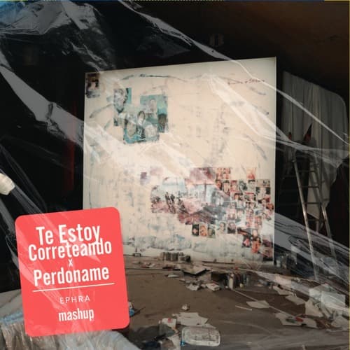 Fred Again, Latin Mafia x La Factoria - Te Estoy Correteando x Perdoname (EPHRA Mashup)