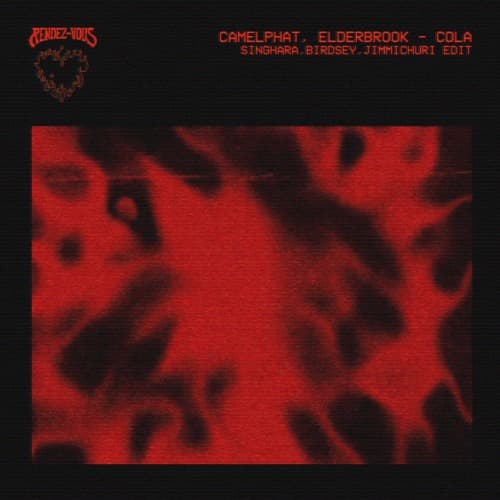 CamelPhat, Elberbrook - Cola (Singhara, Birdsey & Jimmichuri Edit)