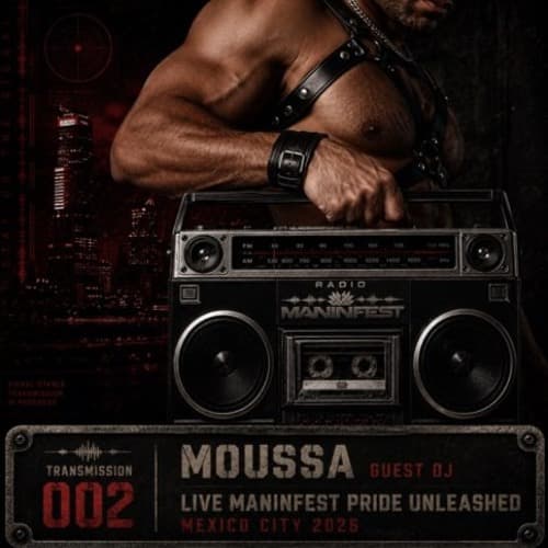 Moussa Live @ Maninfest Mexico City Pride June 2026
