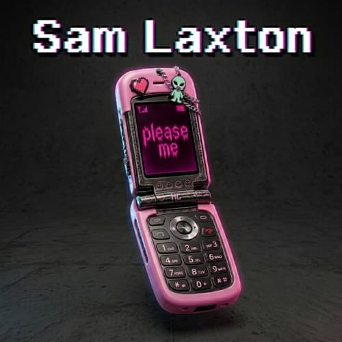 Sam Laxton - Please Me