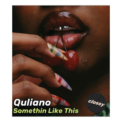 Quliano - Somethin Like This