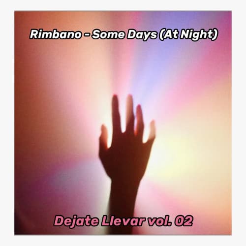 Rimbano - Some Days (At Night)