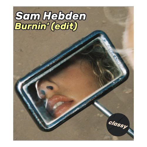 Sam Hebden - Burnin' (edit)
