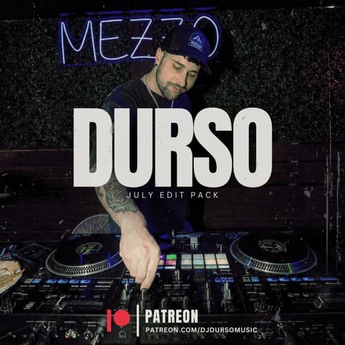 DURSO JULY 2026 EDIT PACK "FREE DL" FULL PACK ON PATREON