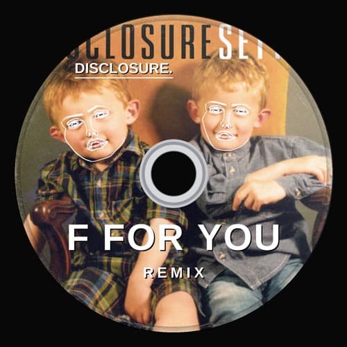 Disclosure - F For You (RadioGarçon Remix)