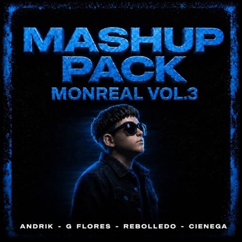 MONREAL MASHUP PACK VOL. 3