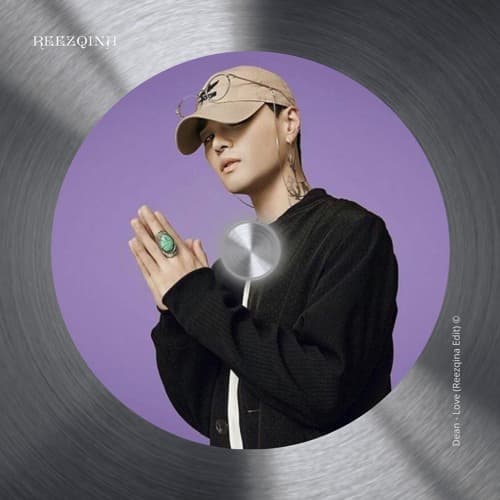 Dean - Love (REEZQINA Edit)