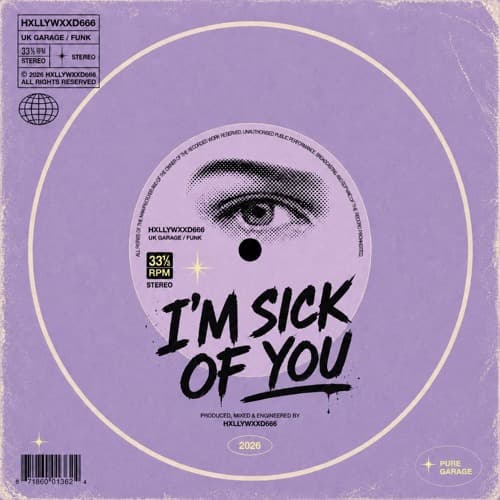 I'M SICK OF YOU (Original Mix)