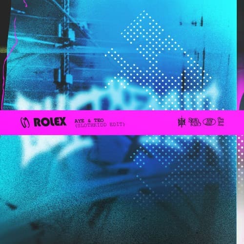 ROLEX (SLOTHKIDD EDIT)