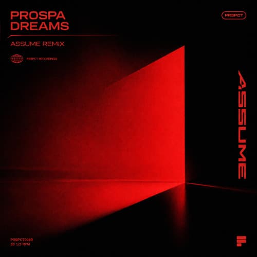 Prospa - Dreams (ASSUME Remix)
