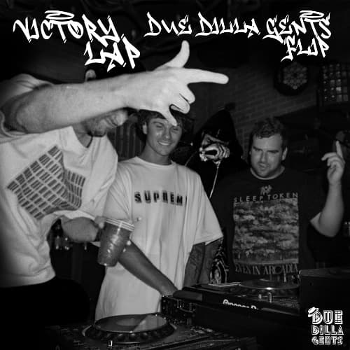 Fred again.., Skepta, PlaqueBoyMax - Victory Lap (Due Dilla Gents Flip)
