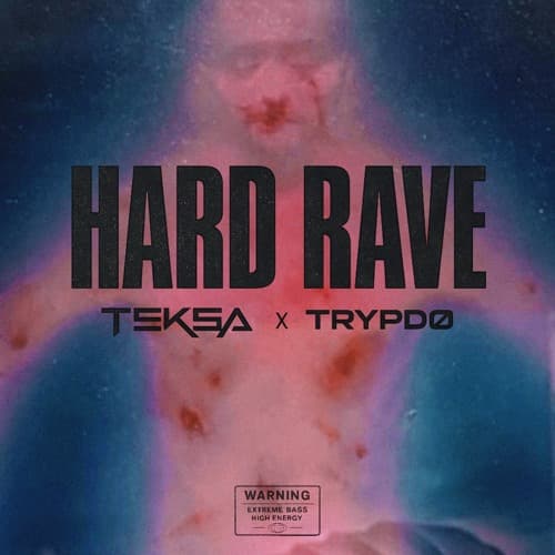 Teksa x Trypdø - HARD RAVE