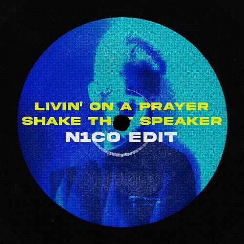 Livin' On A Prayer x Shake That Speaker (N1CO EDIT)