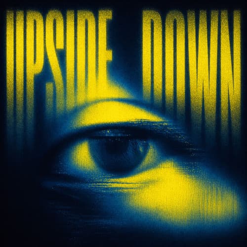 UPSIDE DOWN